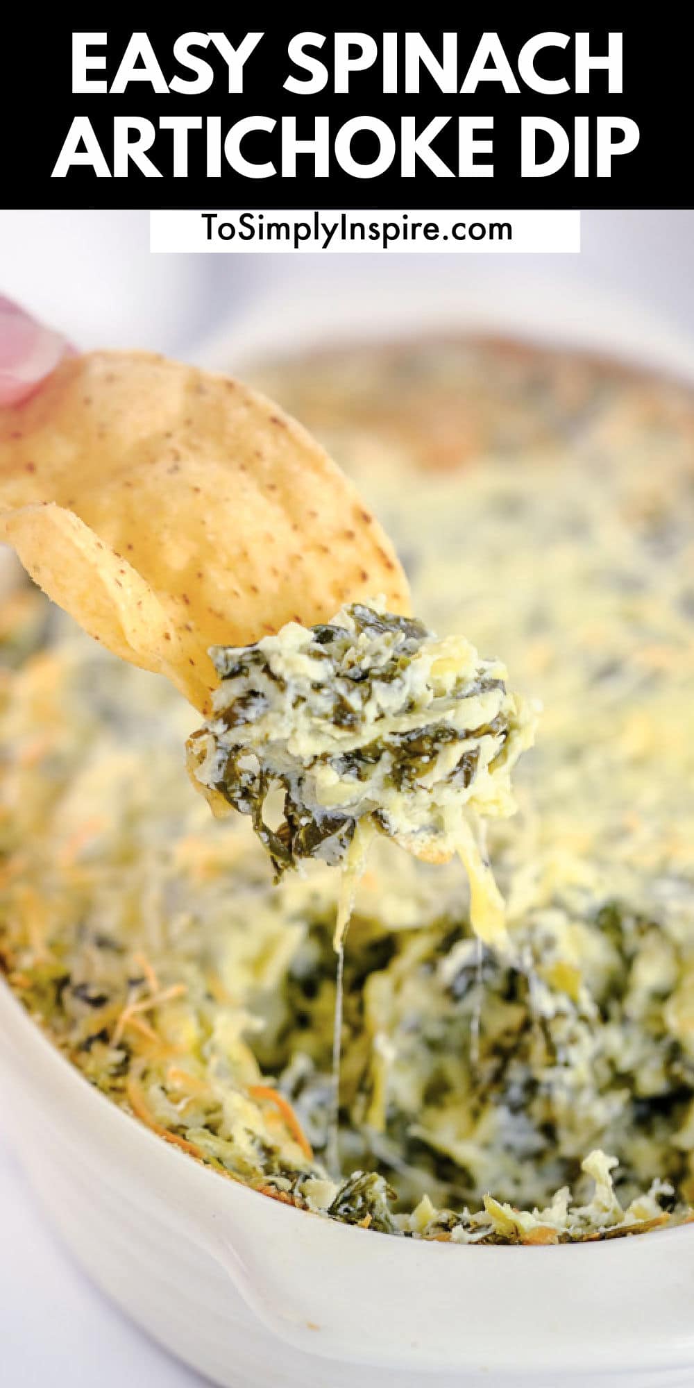 Easy Baked Spinach Artichoke Dip - To Simply Inspire