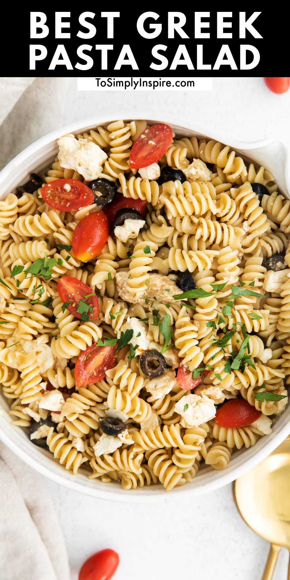 Easy Greek Pasta Salad - To Simply Inspire