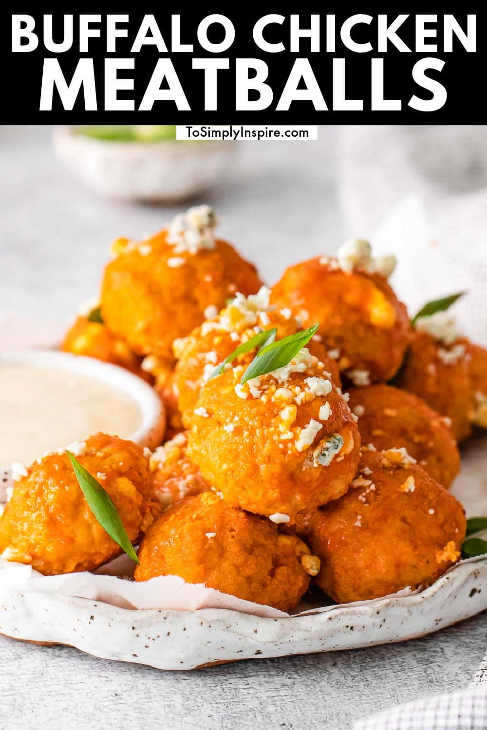 Buffalo Chicken Meatballs - To Simply Inspire