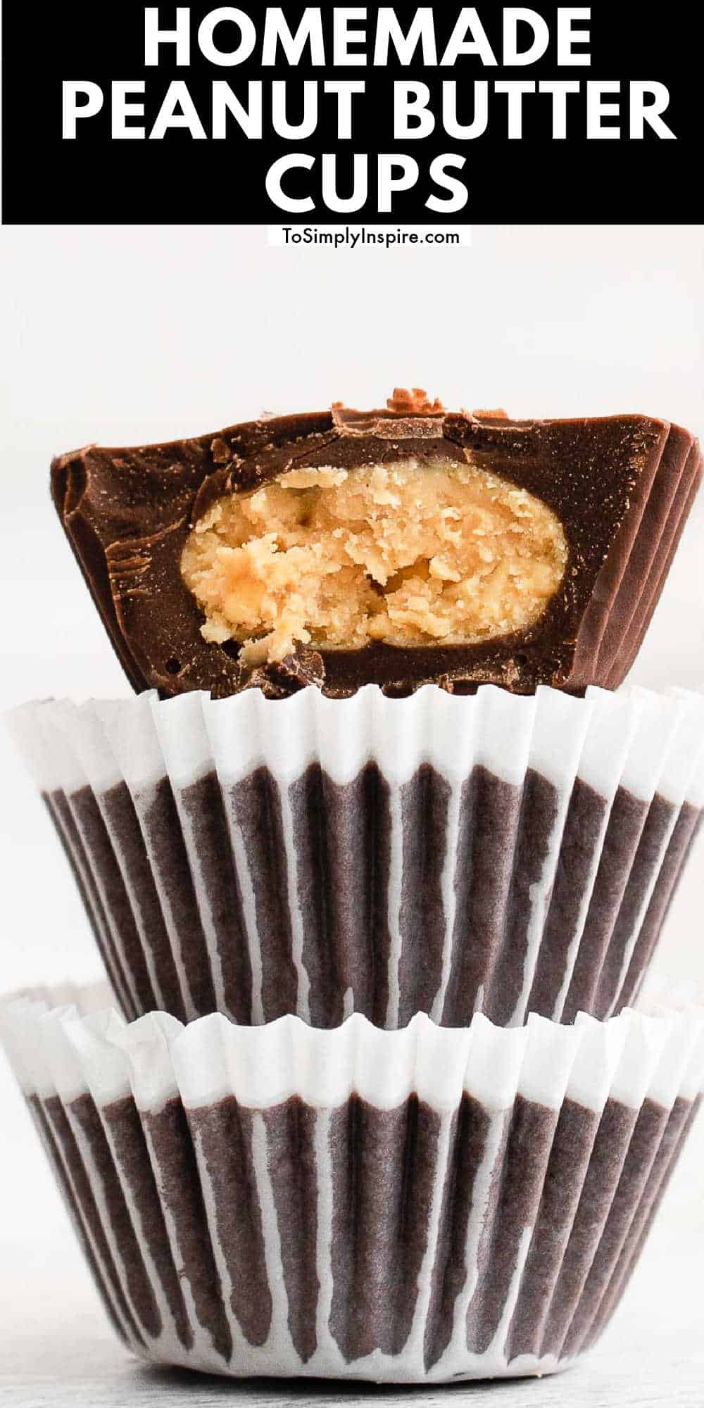 Homemade Peanut Butter Cups To Simply Inspire   Homemade Peanut Butter Cups 1000x2000 Copy 