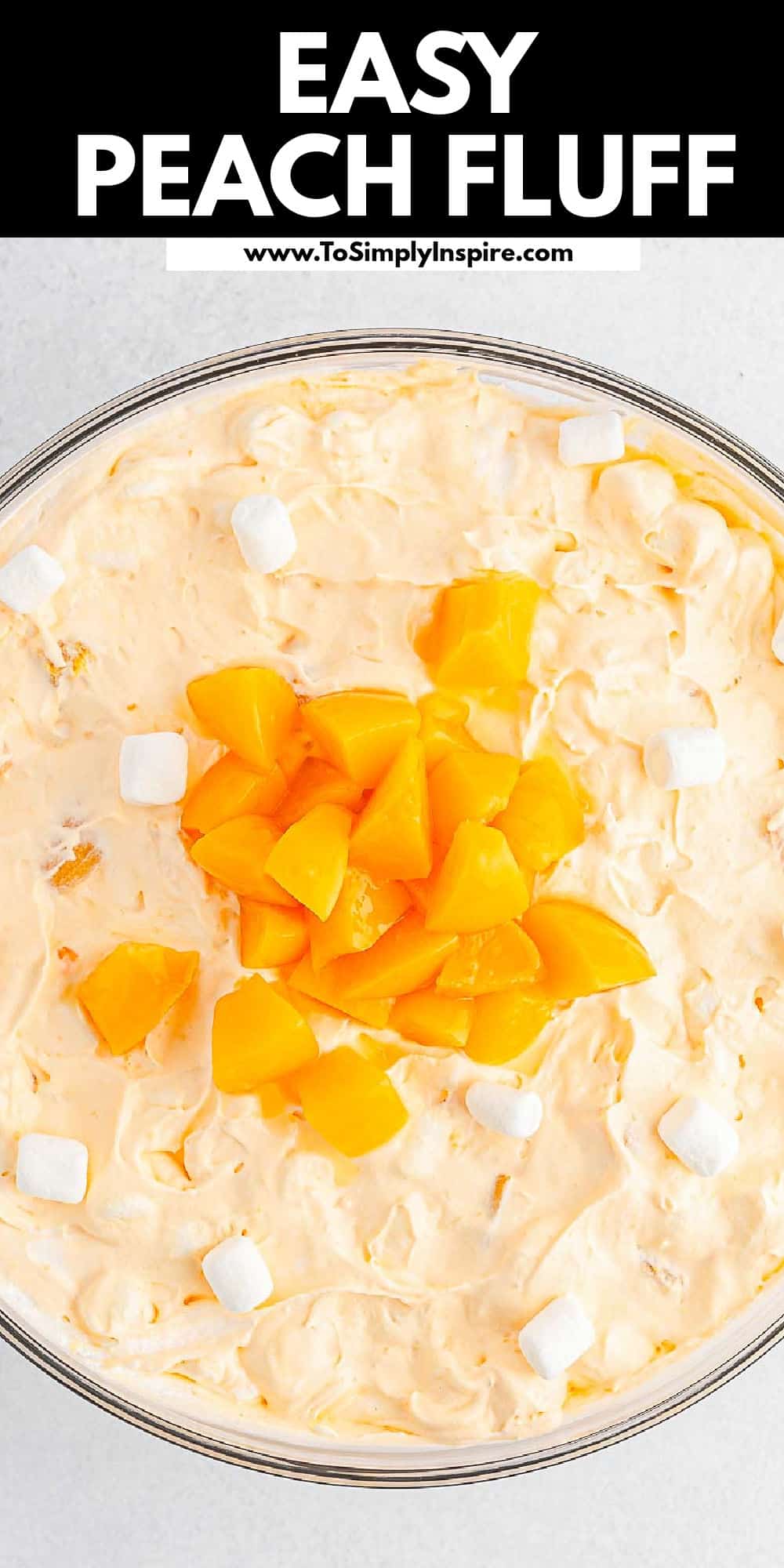 Easy Peach Fluff Salad - To Simply Inspire