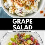 A delicious grape salad is presented in two images. The top image shows a close-up of a bowl filled with creamy grape salad topped with chopped nuts. The bottom image shows the salad in a larger bowl with whole red, green, and purple grapes prominently visible.